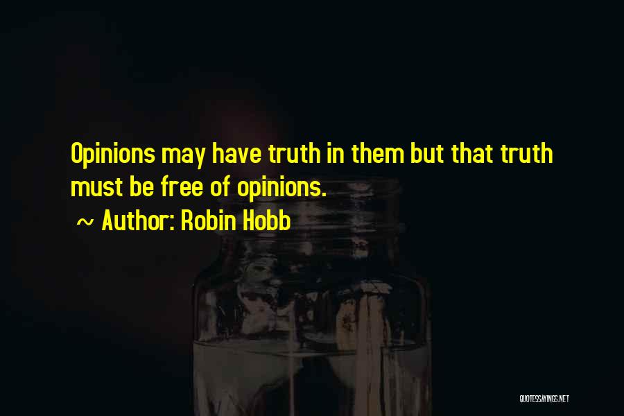Avort Medicamentos Quotes By Robin Hobb