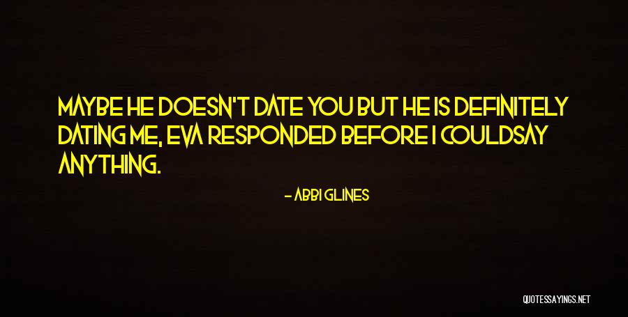 Avotaco Quotes By Abbi Glines Avotaco Quotes By Abbi Glines
