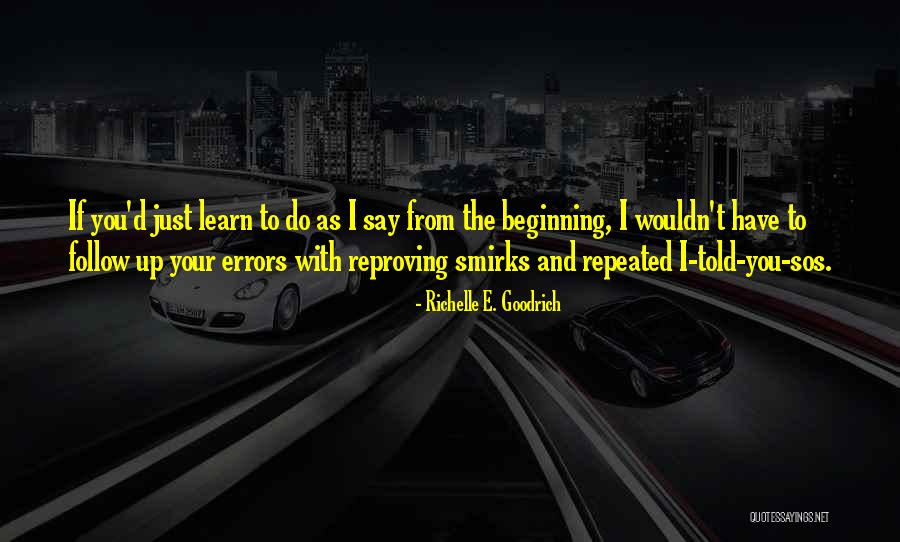 Avotaco Quotes By Richelle E. Goodrich Avotaco Quotes By Richelle E. Goodrich