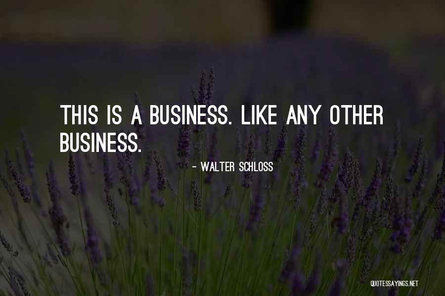 Avotaco Quotes By Walter Schloss Avotaco Quotes By Walter Schloss