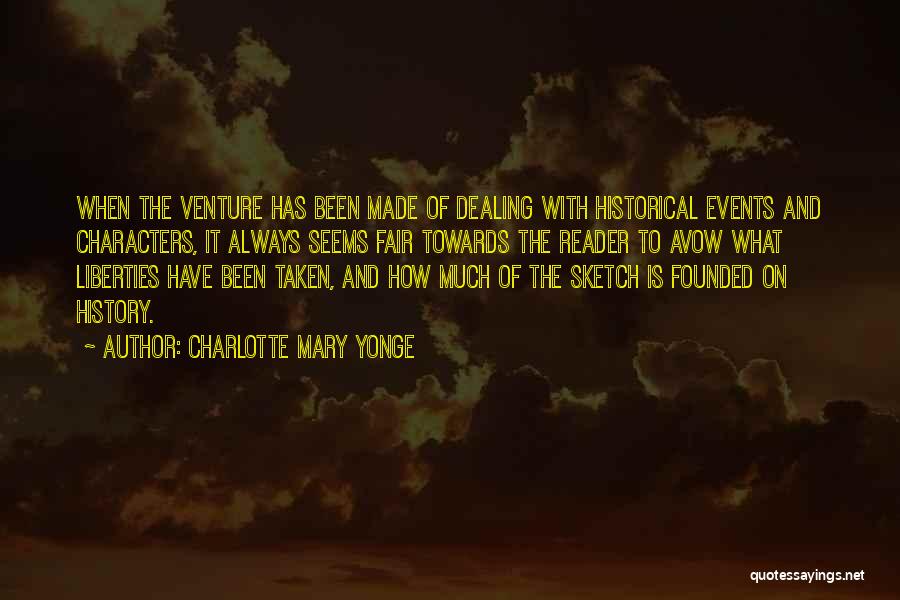 Avow Quotes By Charlotte Mary Yonge