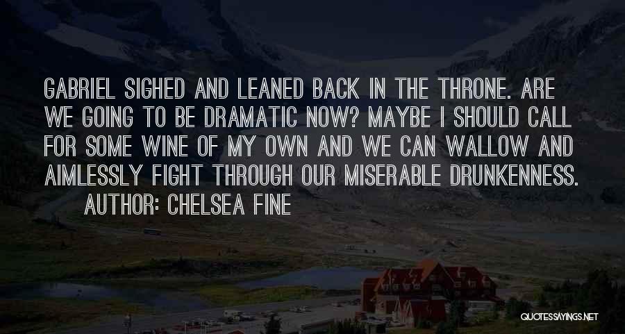 Avow Quotes By Chelsea Fine