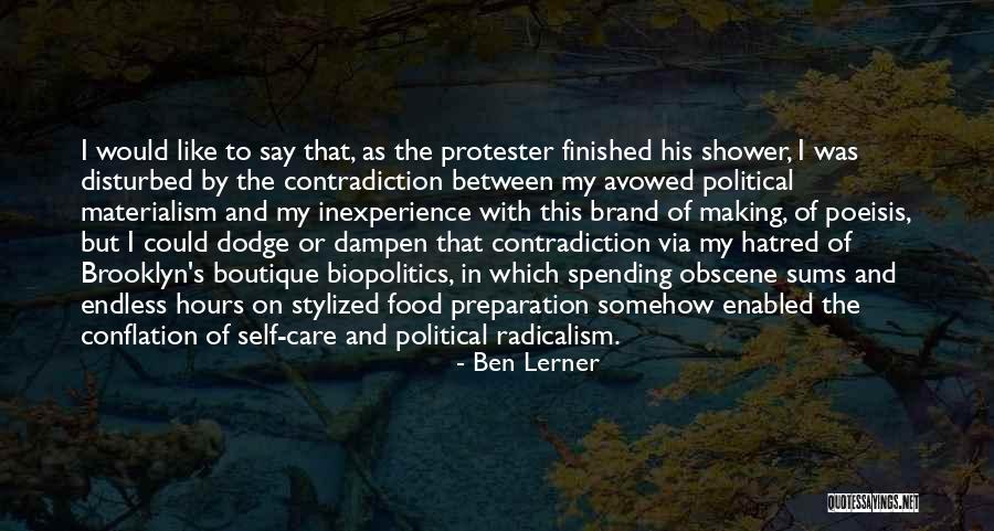 Avowed Quotes By Ben Lerner Avowed Quotes By Ben Lerner