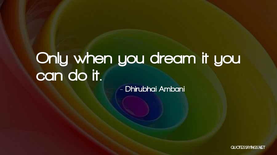 Avrebbe Dovuto Quotes By Dhirubhai Ambani