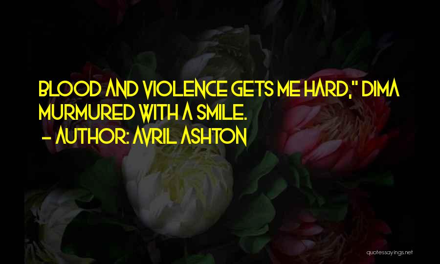 Avril Ashton Quotes 969519