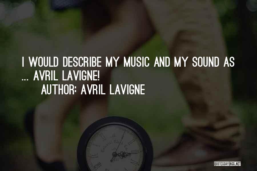 Avril Lavigne Quotes 1691556