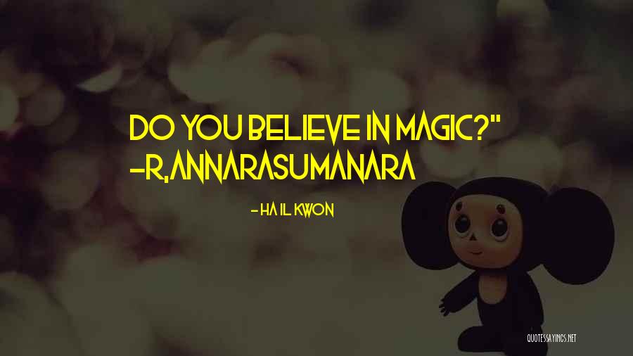 Avsenik Na Quotes By Ha Il Kwon Avsenik Na Quotes By Ha Il Kwon