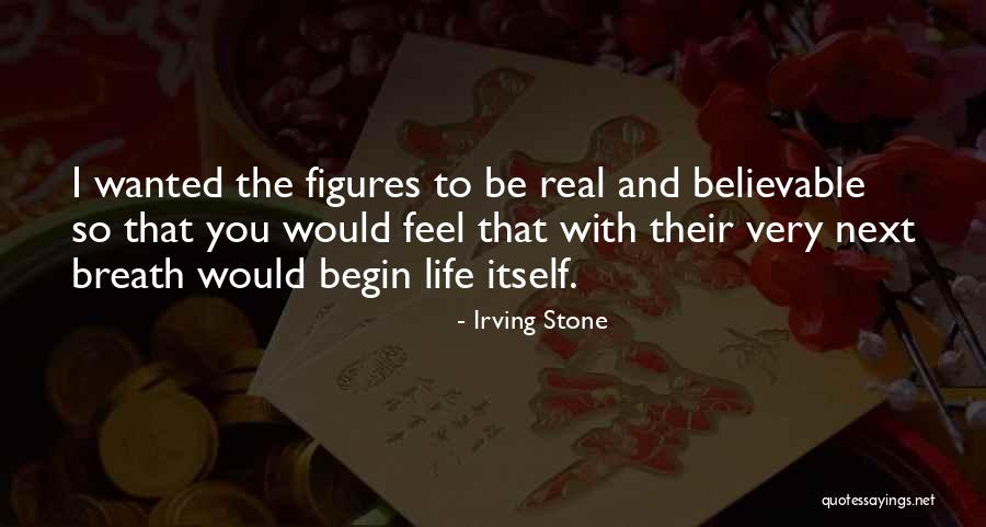 Avsluta Brev Quotes By Irving Stone