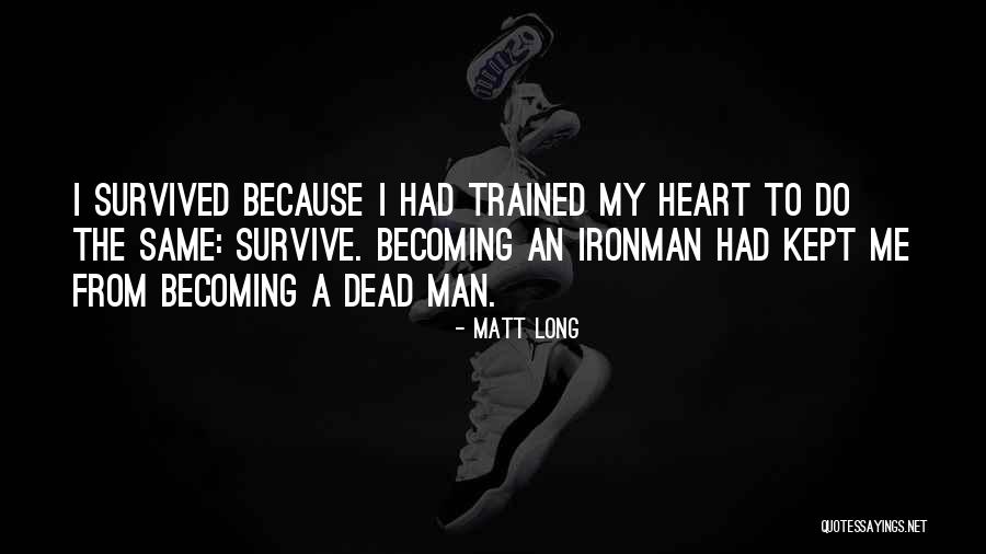 Avsluta Brev Quotes By Matt Long Avsluta Brev Quotes By Matt Long
