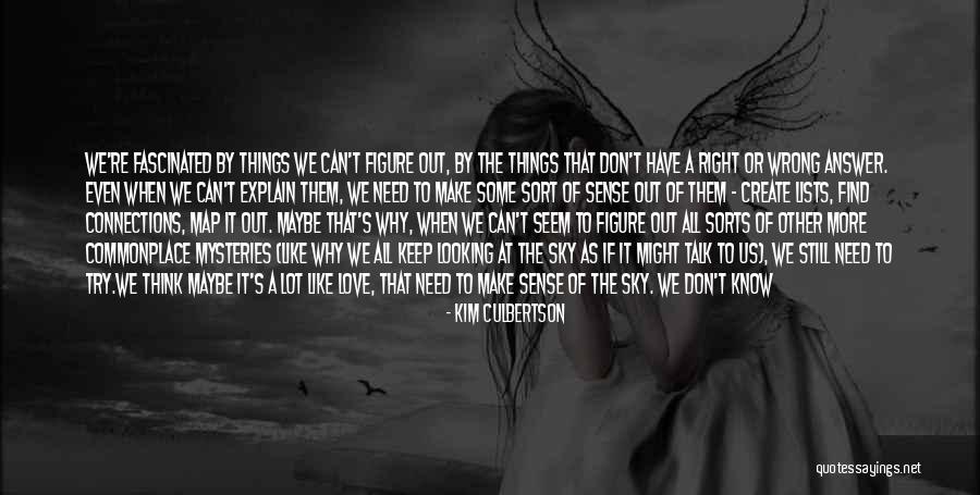 Avukat Uyap Quotes By Kim Culbertson Avukat Uyap Quotes By Kim Culbertson