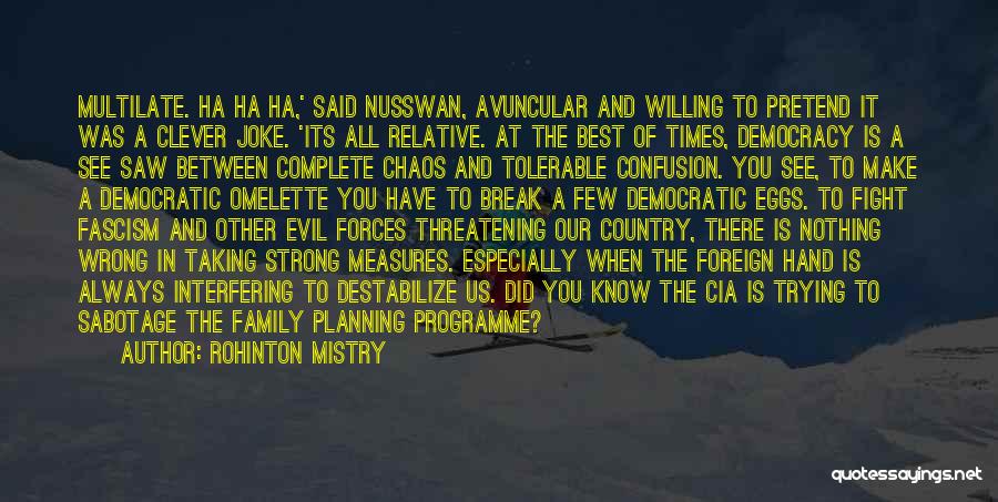 Avuncular Quotes By Rohinton Mistry