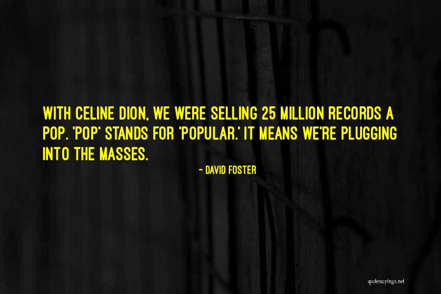 Avuta Igre Quotes By David Foster Avuta Igre Quotes By David Foster