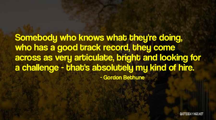 Avvisaglia Quotes By Gordon Bethune Avvisaglia Quotes By Gordon Bethune