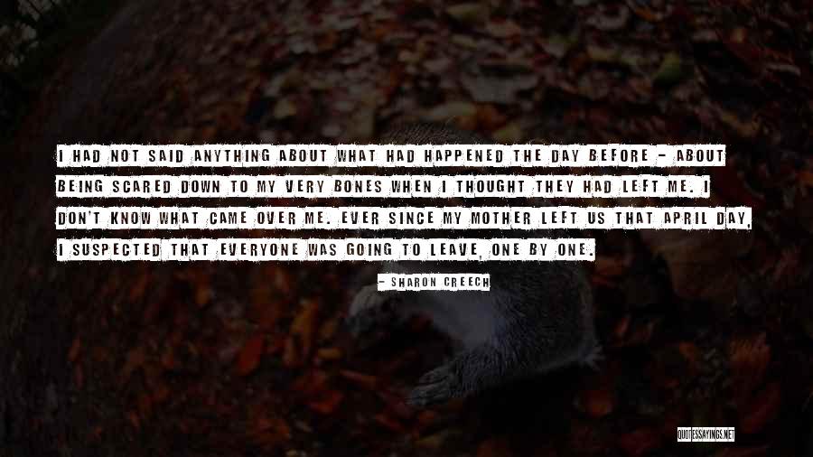 Avvisaglia Quotes By Sharon Creech Avvisaglia Quotes By Sharon Creech