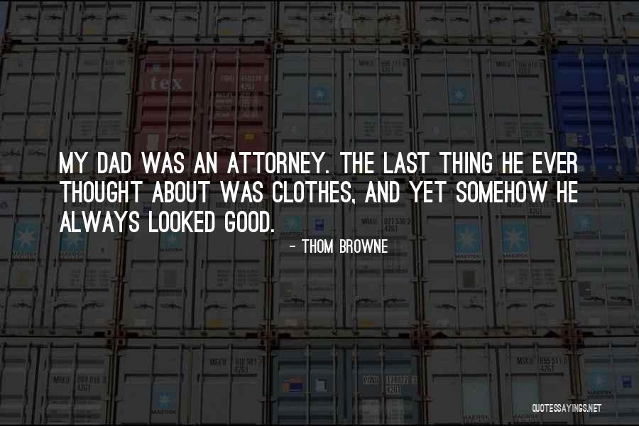 Avycaz Quotes By Thom Browne Avycaz Quotes By Thom Browne