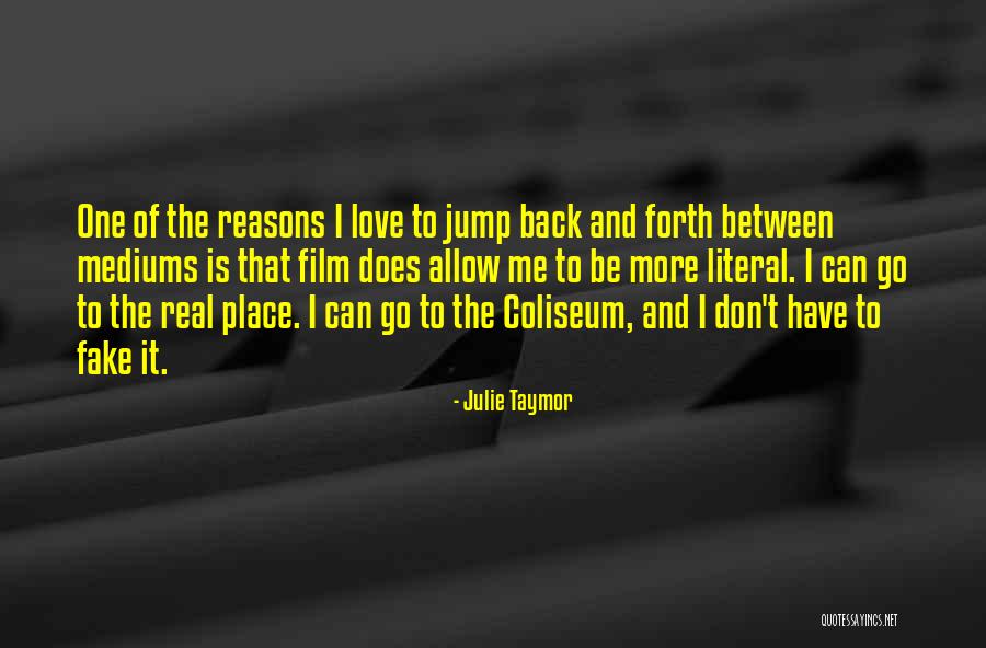 Aw Ken Quotes By Julie Taymor Aw Ken Quotes By Julie Taymor