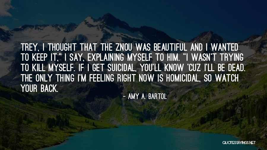 Awaale Adan Quotes By Amy A. Bartol Awaale Adan Quotes By Amy A. Bartol