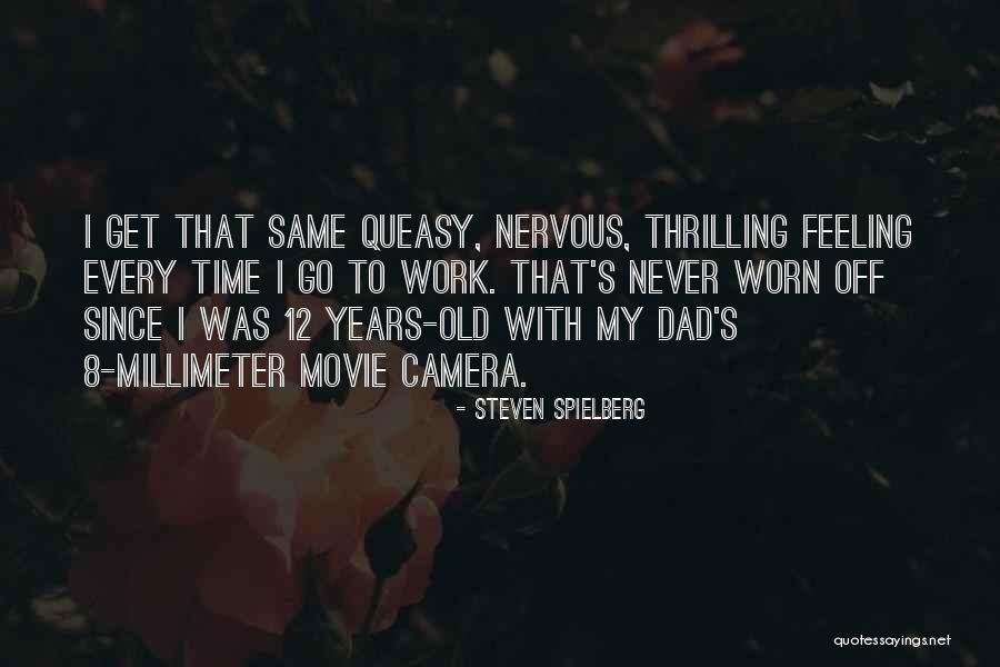 Awachirri Quotes By Steven Spielberg Awachirri Quotes By Steven Spielberg