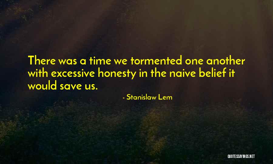 Awadi Seek Quotes By Stanislaw Lem Awadi Seek Quotes By Stanislaw Lem