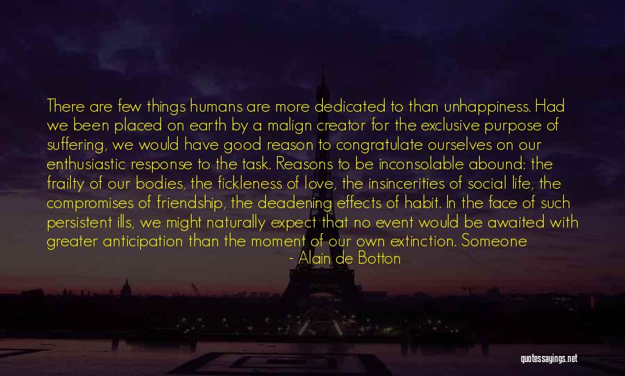 Awaited Moment Quotes By Alain De Botton Awaited Moment Quotes By Alain De Botton