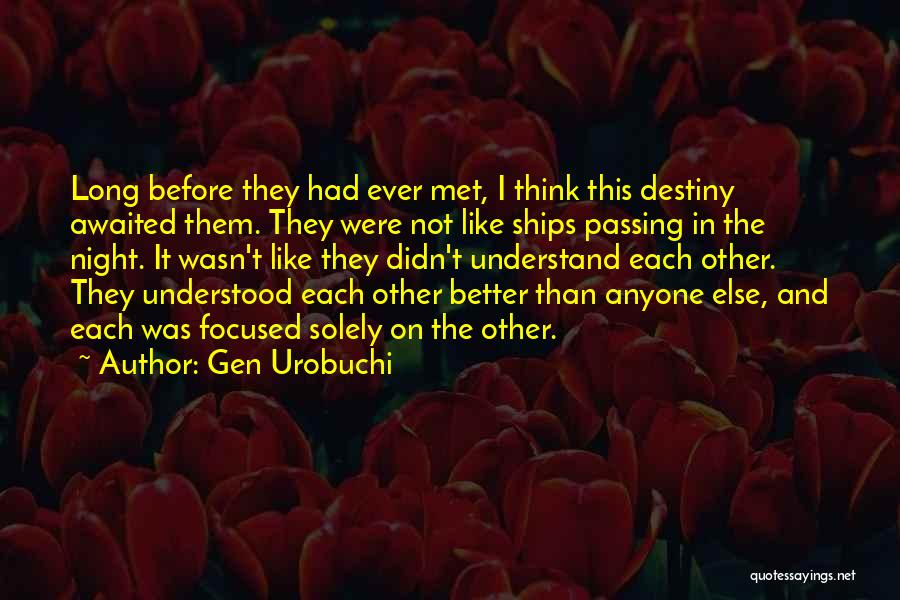 Awaited Quotes By Gen Urobuchi