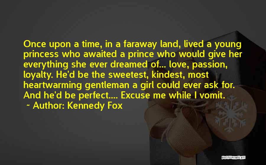 Awaited Quotes By Kennedy Fox