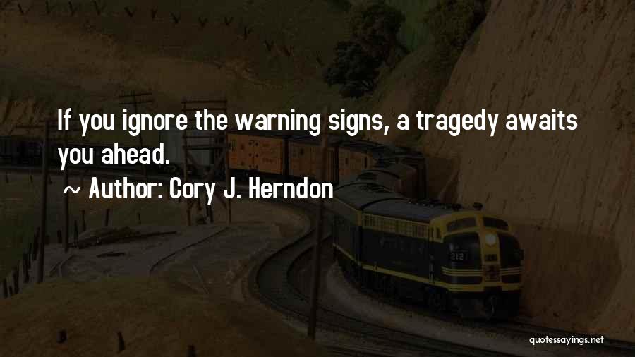 Awaits Quotes By Cory J. Herndon