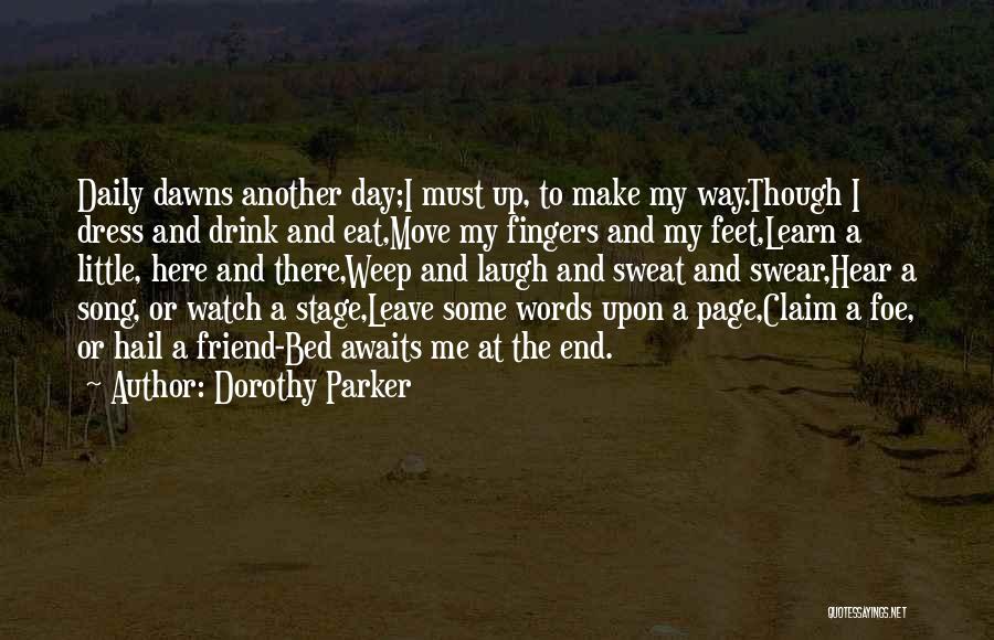 Awaits Quotes By Dorothy Parker
