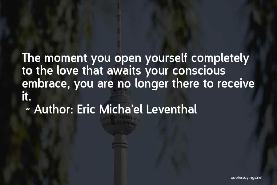 Awaits Quotes By Eric Micha'el Leventhal