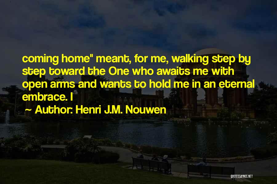 Awaits Quotes By Henri J.M. Nouwen