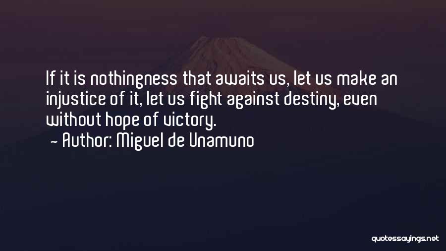 Awaits Quotes By Miguel De Unamuno