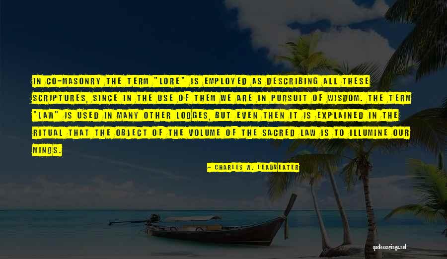 Awaits Thesaurus Quotes By Charles W. Leadbeater