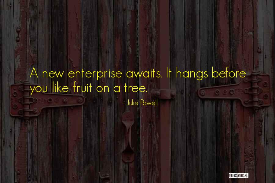 Awaits You Quotes By Julie Powell Awaits You Quotes By Julie Powell