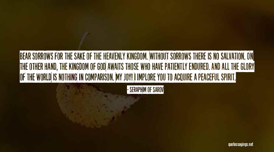 Awaits You Quotes By Seraphim Of Sarov Awaits You Quotes By Seraphim Of Sarov