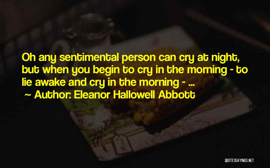 Awake In The Night Quotes By Eleanor Hallowell Abbott