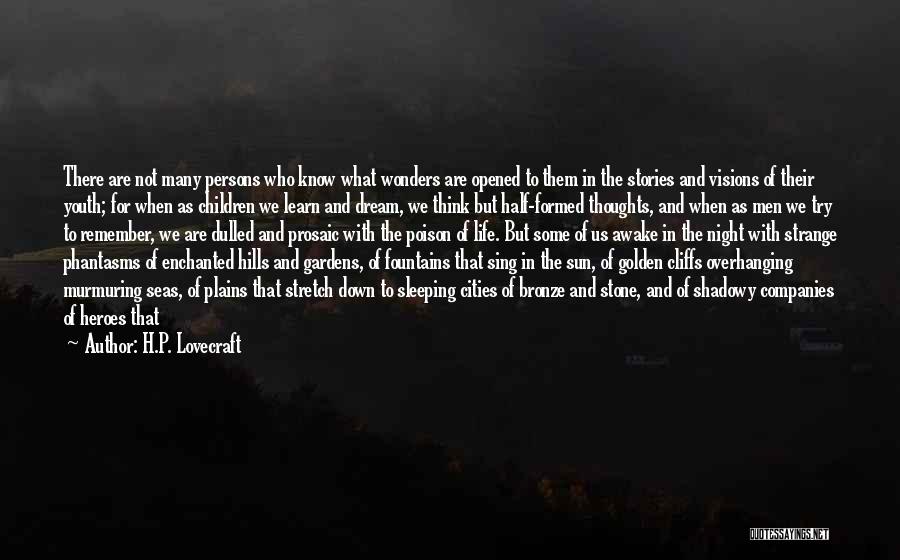 Awake In The Night Quotes By H.P. Lovecraft