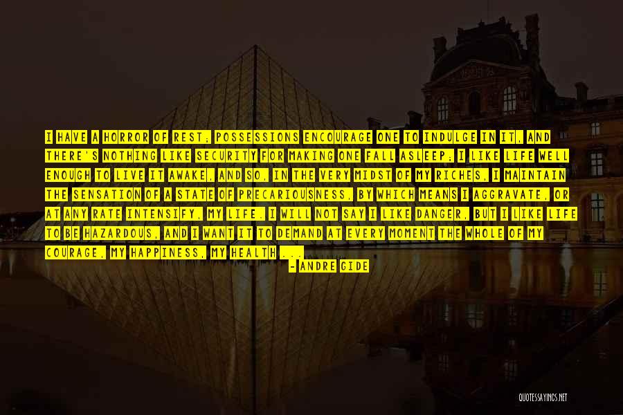 Awake Moment Quotes By Andre Gide Awake Moment Quotes By Andre Gide