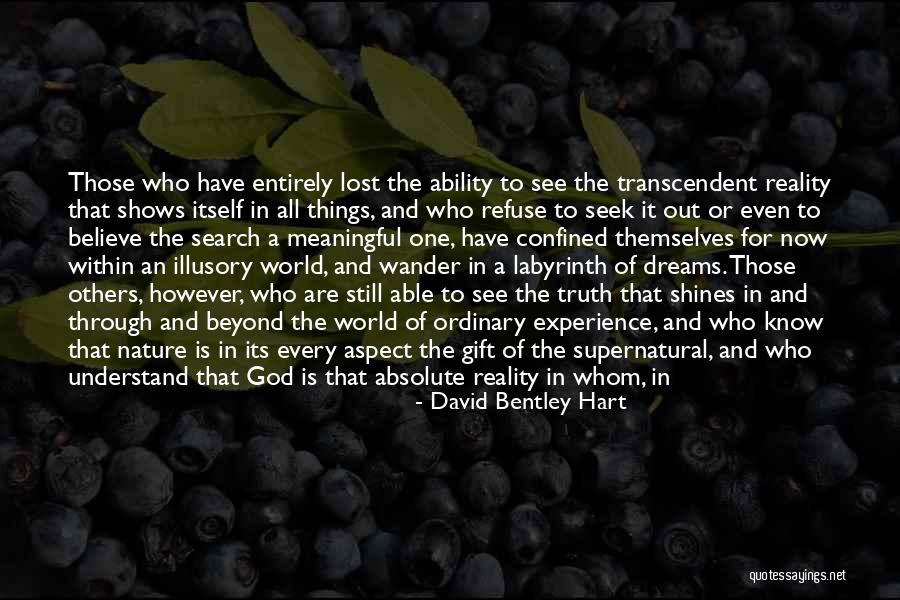 Awake Moment Quotes By David Bentley Hart Awake Moment Quotes By David Bentley Hart
