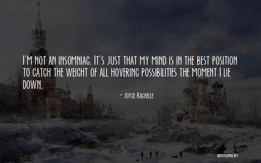 Awake Moment Quotes By Joyce Rachelle Awake Moment Quotes By Joyce Rachelle
