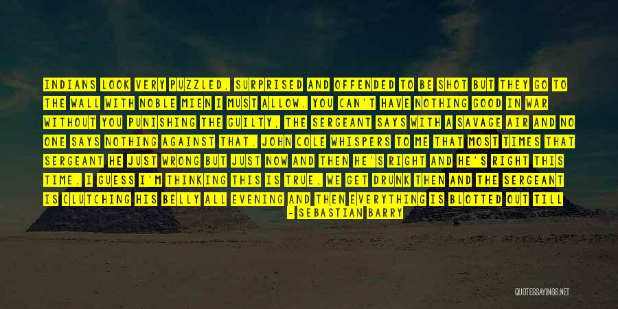 Awake Too Early Quotes By Sebastian Barry Awake Too Early Quotes By Sebastian Barry