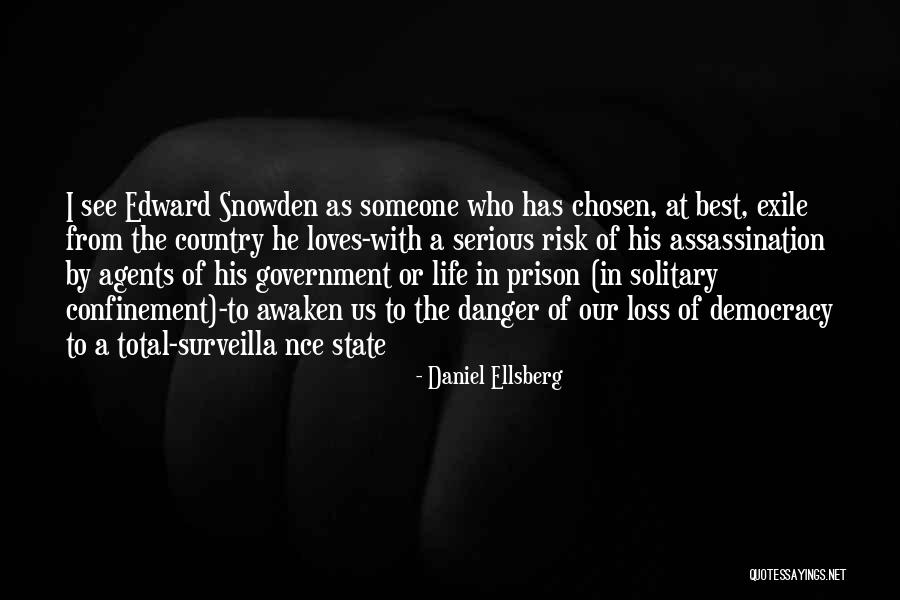 Awaken Best Quotes By Daniel Ellsberg