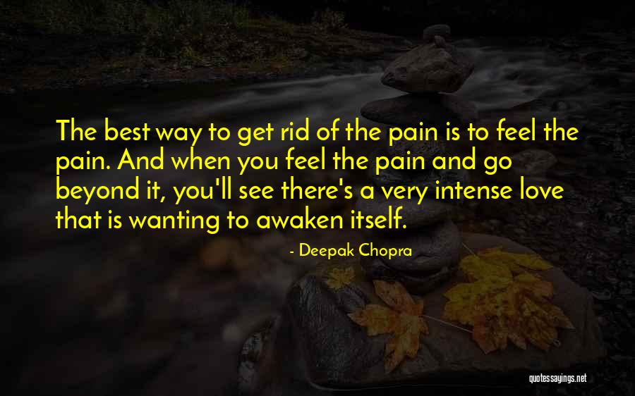 Awaken Best Quotes By Deepak Chopra