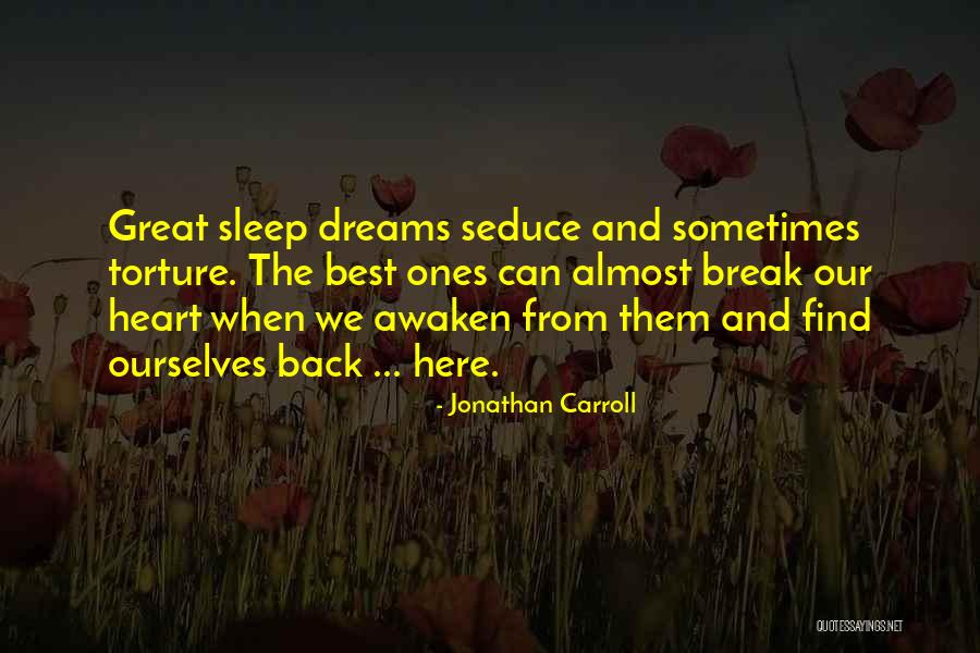 Awaken Best Quotes By Jonathan Carroll