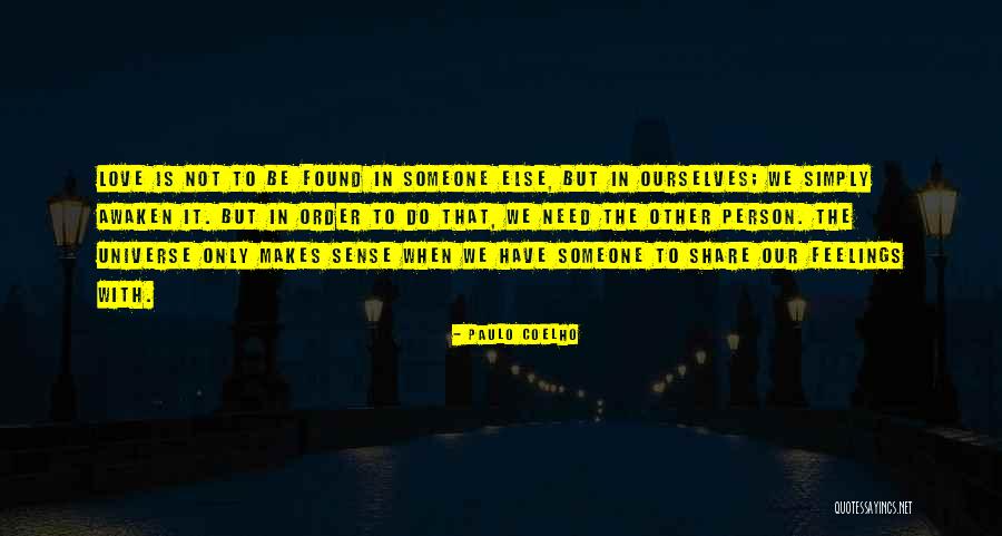 Awaken Best Quotes By Paulo Coelho