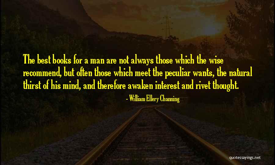 Awaken Best Quotes By William Ellery Channing