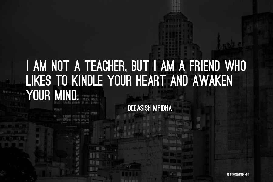 Awaken Buddha Quotes By Debasish Mridha Awaken Buddha Quotes By Debasish Mridha
