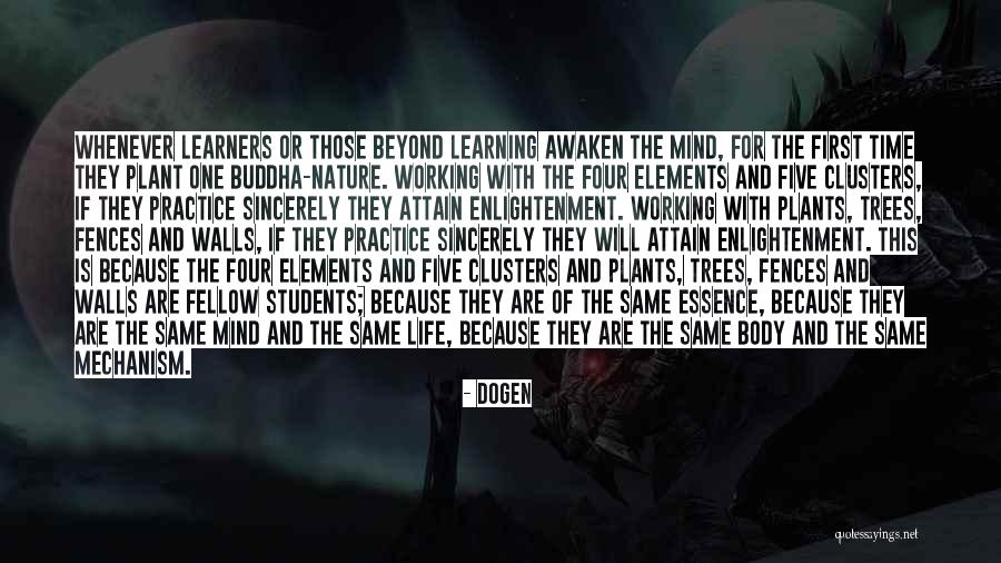 Awaken Buddha Quotes By Dogen Awaken Buddha Quotes By Dogen
