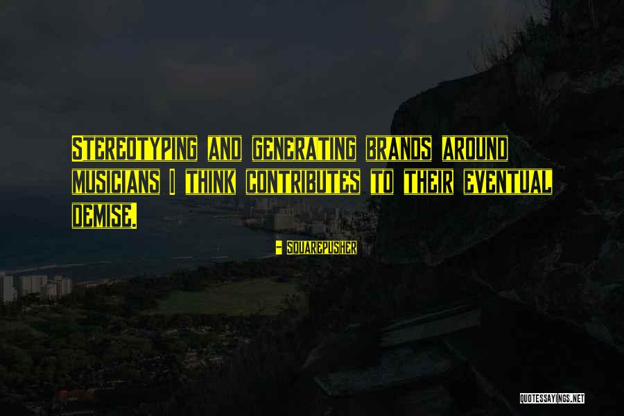 Awaken Healers Quotes By Squarepusher Awaken Healers Quotes By Squarepusher