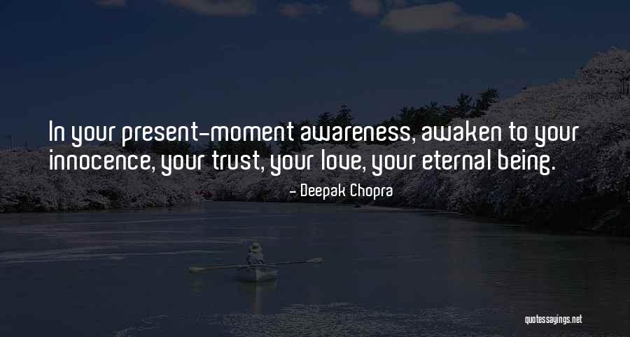 Awaken Love Quotes By Deepak Chopra Awaken Love Quotes By Deepak Chopra