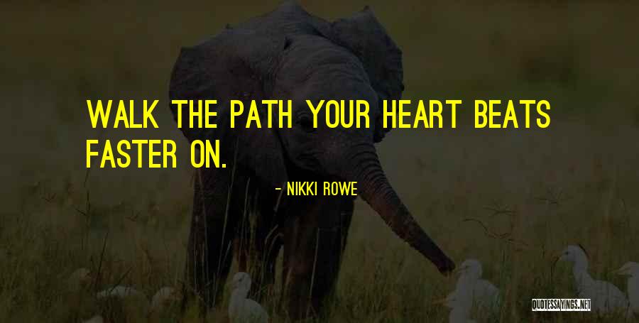 Awaken Love Quotes By Nikki Rowe Awaken Love Quotes By Nikki Rowe